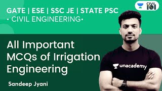 All Important MCQs of Irrigation Engineering  ESE GATE  SSC JE  State AEJE  Sandeep Jyani [upl. by Ahsratal]