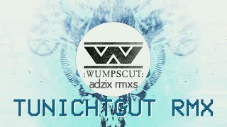 Wumpscut  Tunichtgut Ambient rmx by Adzix [upl. by Susi970]