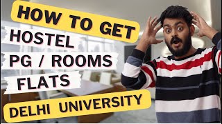 How to get hostel Rooms PGs and Flats in Delhi University  100 clarity on DUs accommodation [upl. by Ami715]