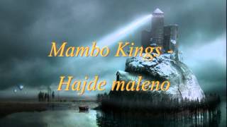 Mambo Kings  Hajde maleno [upl. by Henley]