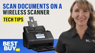 Scanning Documents on a Wireless Scanner  Tech Tips from Best Buy [upl. by Anniala]