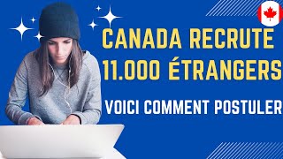 🚨🚨🚨Étape par Étape  Comment Postuler aux 11000 Offres dEmploi GRATUITES au Canada [upl. by Siloa]