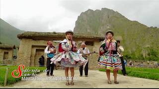 SOLTERITA DE CANCHIS Y LOS HIJOS DE SANTA BARBARA  MAMAYTARI TRAGUNAYARANCHU [upl. by Hakeber]