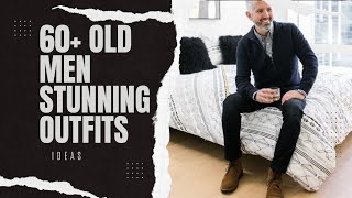 Older Men Fashion Over 50  MiddleAged Men Fashion  Old Men Style [upl. by Bonacci]