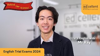 Going behind the scenes with Mr Ray  VCE IB Edcellent English Trial Exams [upl. by Ainotna340]