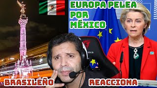 Brasileño reacciona a Europa se une a la pela por MÉXICO [upl. by Macdonell]