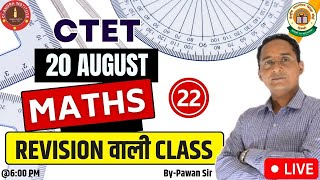 CTET JULY 2023  MATHS  REVISION CLASS 22  ctet maths practice set 2023  ctet maths live [upl. by Hurty]