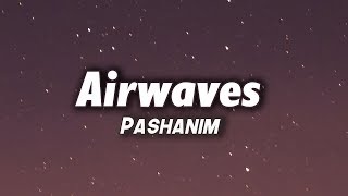 Pashanim  Airwaves Lyrics [upl. by Brost595]