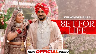 Set for Life Official Video  Kulwinder Billa  Latest Punjabi Songs 2024  New Punjabi Songs 2024 [upl. by Gino]