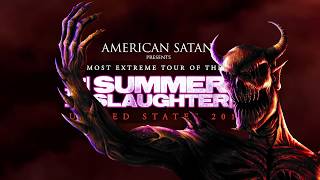 THE 2017 SUMMER SLAUGHTER TOUR Trailer [upl. by Eldwen6]