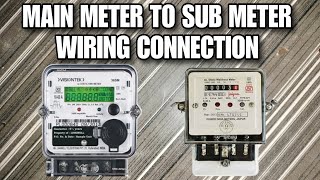 Main Meter To SubMeter Wiring Connection meter [upl. by Marucci]