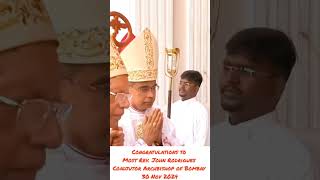 Congratulations to Most Rev John Rodrigues Coadjutor Archbishop of Bombay  30 Nov 2024 [upl. by Odraude682]