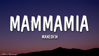 Måneskin  MAMMAMIA Lyrics [upl. by Cooperman]