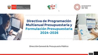 DGPP Directiva de Programación Multianual Presupuestaria y Formulación Presupuestaria 2024  2026 [upl. by Eilujna]