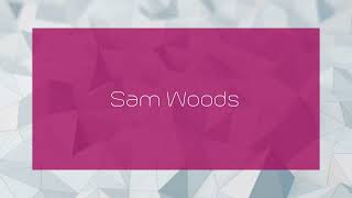 Sam Woods  appearance [upl. by Ralaigh]