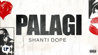 Shanti Dope  Palagi Official Lyric Video [upl. by Tesler139]