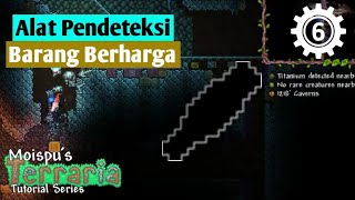 Metal Detector  Tutorial Terraria Indonesia 6 [upl. by Cyprio130]