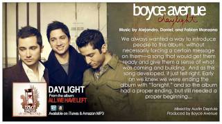 Boyce Avenue  Daylight Original Song amp Story Behind It on Spotify amp Apple [upl. by Bord433]