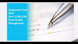 NMIMS Sept2024 AssignmentTotal Quality Management SEM3 [upl. by Ahcirt]