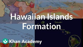 Hawaiian islands formation  Cosmology amp Astronomy  Khan Academy [upl. by Adonis]