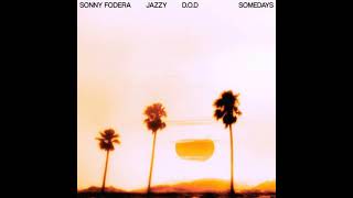 Sonny Fodera Jazzy DOD  Somedays Sky Santos Remix [upl. by Pike]