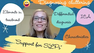 DIAGNOSING CLUTTERING SPEECH TIPS FOR SPEECHLANGUAGE PATHOLOGISTS [upl. by Darline]