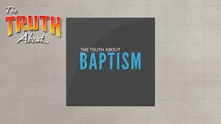 The Truth About Baptism  Gods Plan for Saving Man [upl. by Anawot]