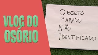 Uma história de outro mundo  Vlog do Osório [upl. by Cusick]