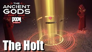 Doom Eternal The Ancient Gods Part One  The Holt  Complete Gameplay Walkthrough 100 [upl. by Carbo]