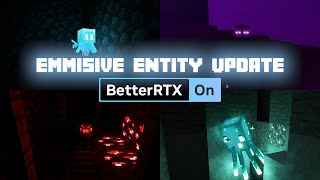 BetterRTX  Emissive Entity Update with Defined PBR for Minecraft Bedrock Edition [upl. by Smallman]