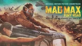 Mad Max Fury Road Soundtrack  Many Mothers Extended  Tom Holkenborg Junkie XL  WaterTower [upl. by Morena]