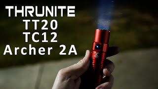 ThruNite Tactical Flashlight Comparison TT20 vs TC12 vs Archer [upl. by Maxim186]