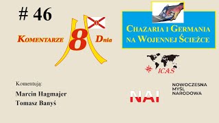 Chazaria i Germania na wojennej ścieżce  K8D46 TBanyś MHagmajer [upl. by Micaela]