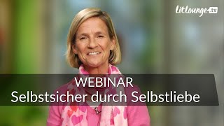 Selbstsicher durch Selbstliebe  Kim Fleckenstein  LiveWebinar [upl. by Sucerdor878]