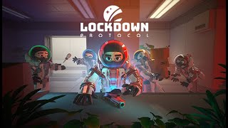 LOCKDOWN Protocol  Trailer amp Gameplay [upl. by Orsa]