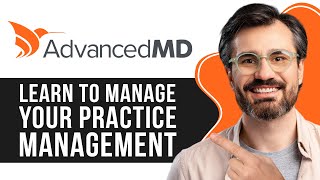 AdvancedMD EHR Tutorial  Learn to Manage Your Practice Management Step by Step [upl. by Asseram]