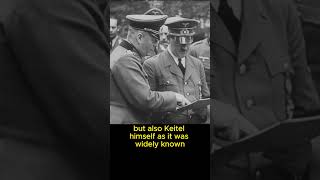 The Puppet General Wilhelm Keitel’s Blind Loyalty to Hitler ww2 shorts history [upl. by Brita]