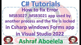 fix Error MSB3027 MSB3021 app used by another process and the file is locked in Visual C Forms 2022 [upl. by Notlaw]