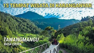 15 tempat wisata di karanganyarwisata karanganyarwisata tawangmanguwisata tawangmangu karanganyar [upl. by Hploda]