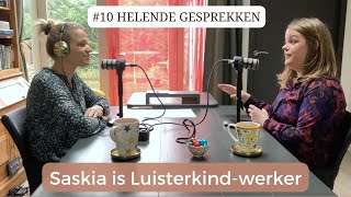 10 HG Saskia is Luisterkindwerker [upl. by Nanaek]