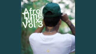 Afro Time Mix Vol 3 [upl. by Amado]