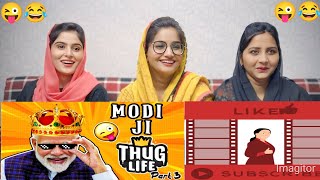 Narendra Modi Thug Life Compilation  Hitrow Spoiler Reaction Pakistani girls 😂reaction react [upl. by Naiviv]