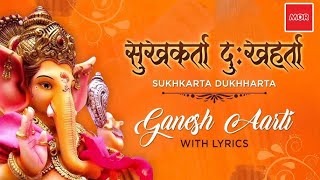 Ganpati Aarti I Sukh Karta Dukh Harta I Ghalin Lotangan Vandin Charan Ganesh Aarti with Lyrics [upl. by Nirahs667]