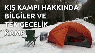 Kış Kampı Hakkında Bilgiler ve Karda Gecelik Kamp [upl. by Barker681]