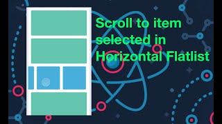 React Native  Problem 12  Scroll to item seleted in Horizontal Flatlist [upl. by Nesaj]