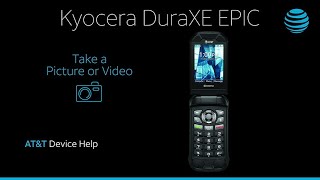 Take a Picture or Video on the Kyocera DuraXE Epic  ATampT Wireless [upl. by Ruscher616]