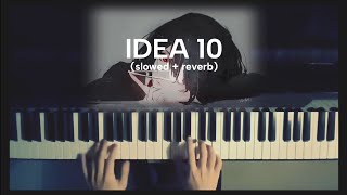 Idea 10  Gibran Alcocer piano slowed  reverb piano [upl. by Oluas]