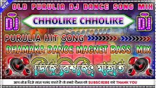 Chholike Chholike Dj Song  Old Purulia Dj Song  Dhamaka Dance Magnet Bass Mix⚡Dj Biswajit Mahata [upl. by Tarra]