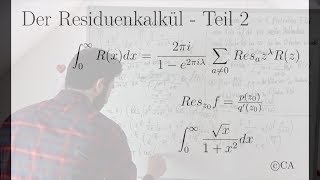 Residuensatz Residuenkalkül Anwendung Teil 2 komplexe Analysis Funktionentheorie [upl. by Anitnuahs]