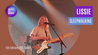 Lissie  Sleepwalking Live  Cardiff 15022023 [upl. by Kym76]